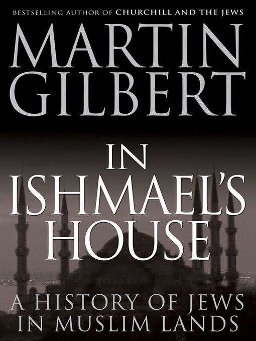 Title details for In Ishmael's House by Martin Gilbert - Available